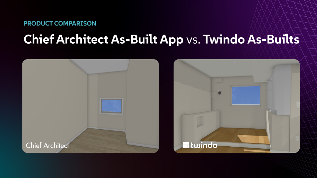 Chief Architect As-Built App vs. Twindo As-Builts